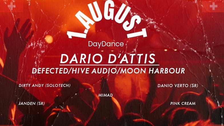 Titelbild vom Event 1.August Secret Daydance with Dario D'attis (Defected,Hive Audio,Moon Harbour)