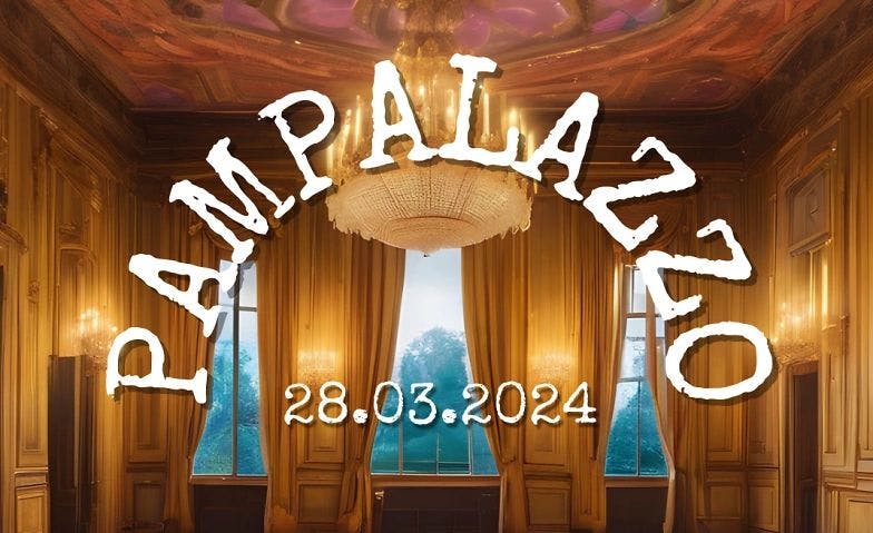 Titelbild vom Event Pampalazzo